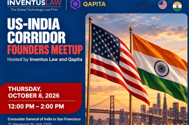 US-India Corridor Founders Meetup, Hosted by Inventus Law and Qapita